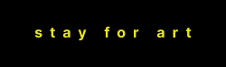 stay for art text logo